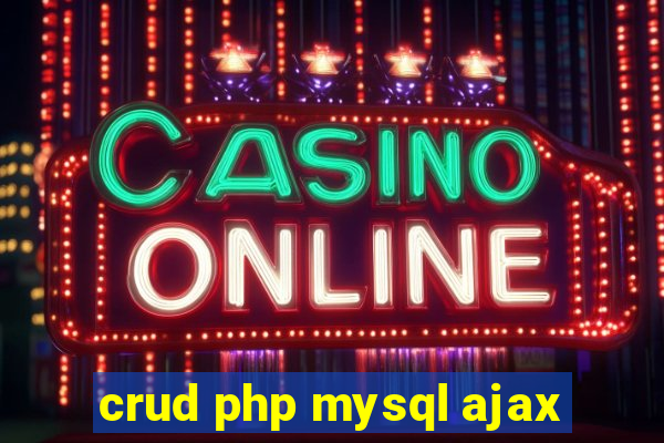 crud php mysql ajax